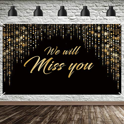 Luxiocio We Will Miss You Banner Decorations, Extra Large Going Away Party Backdrop Supplies, Black Gold Farewell Party Retirement Graduation Office Work Party Poster Photo Booth(6 x 3.6ft)