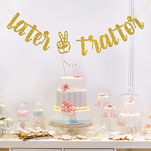 MonMon & Craft Later Traitor Banner / We'll Miss You Banner / Job Change / Going Away Last Day Party / Retirement Banner / Graduation Party Supplies Gold Glitter