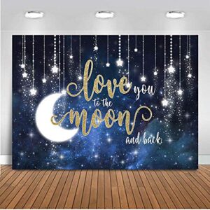 Avezano Love You to The Moon and Back Backdrop Night Sky Glitter Stars Kids Birthday Party Decoration Bright Moon Baby Shower Party Dessert Table Banner (7x5ft)