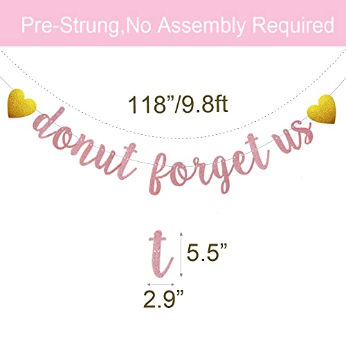 Donut Forget Us Banner, Pre-Strung, No Assembly Required, Rose Gold Paper Glitter Party Decorations for Farewell/Going Away / Graduation / Job Change / Moving / Retirement Party Supplies, Letters Rose Gold,ABCpartyland