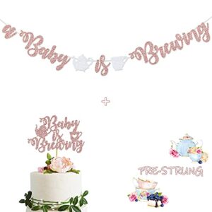rose gold a baby is brewing banner with teapot teacups pre-strung & a baby is brewing cake topper for tea themed baby shower