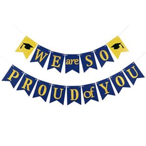 we are so proud of you banner blue and gold congratulations banner, so proud of you graduation banner graduation decorations 2023 banner for college graduation party decorations 2023 blue and gold
