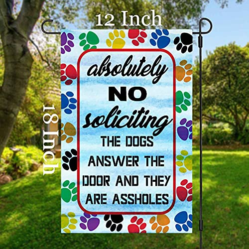 FANDEER Absolutely No Soliciting The Dogs Garden Flags Decorative Outdoor Flags Simple and Light 12 X 18 Inches Double Sided