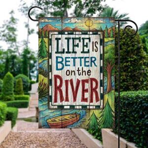 life is better on the river, polyester garden flag house banner 28 x 40 inch, two sided welcome yard decoration flag for party, home decoration, car