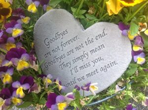kay berry goodbyes are not forever heart shaped memorial stone (grey)