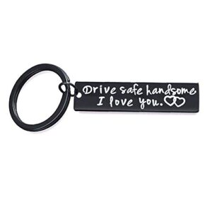 drive safe keychain handsome i love you trucker drive gift for husband dad boyfriend brother gift valentines day stocking stuffer black