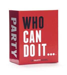 who can do it – compete with your friends to win these challenges [a party game]