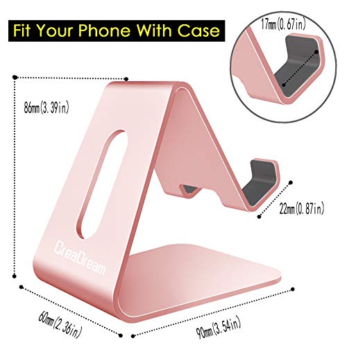 CreaDream Cell Phone Stand, Cradle, Holder, Aluminum Desktop Stand Compatible with Switch, All Smart Phone, iPhone 11 Pro Xs Max Xr X Se 8 7 6 6s Plus SE 5 5s-Rose Gold