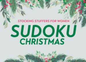 stocking stuffers for women: christmas sudoku: 50 sudoku puzzles with solutions, keep the brain activity in christmas: stocking stuffer gift idea for women (stocking stuffers for adults!)