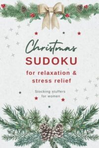 stocking stuffers for women: christmas sudoku for relaxation & fun.