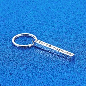 Stocking Stuffers for Teen Boys Girl Gift Ideas Christmas Gifts for Teenager Kids Son Daughter from Mom Dad Birthday Valentines Day Graduation Gifts for Him Her Women Men Don't Do Stupid St Keychain