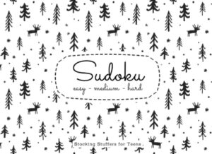 stocking stuffers for teens: sudoku puzzle book: 3 levels of difficulty: christmas activity book for teens : christmas gift for girls & boys (stocking stuffers 2022)