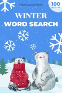 winter word search: stocking stuffers: 1500 words, 4 difficulty levels: christmas activity book for teens & adults: 6×9 christmas stocking stuffers for adults