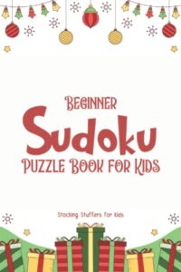 stocking stuffers for kids: beginner sudoku puzzle books for kids: christmas sudoku puzzle gifts for stocking stuffers