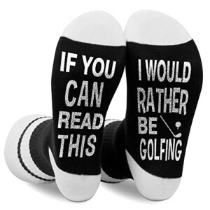 1 pair of golf socks, if you can read this i would rather be golfing, novelty christmas birthday gifts for dad grandpa uncle boyfriend friends -069