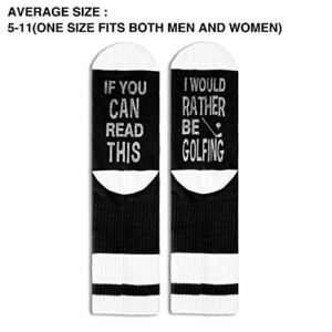 1 Pair of Golf Socks, If You Can Read This I Would Rather Be Golfing, Novelty Christmas Birthday Gifts For Dad Grandpa Uncle Boyfriend Friends -069