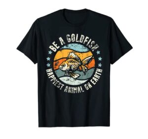 be a goldfish for a soccer motivational quote t-shirt