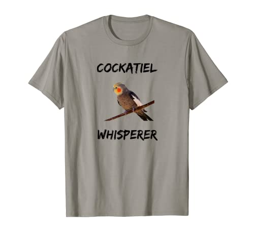 Cockatiel Whisperer Shirt - Bird Lover Stocking Stuffer Gift