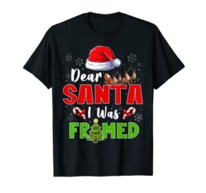 funny dear santa i was framed christmas candy cane naughty t-shirt