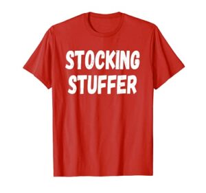 christmas stocking stuffer t-shirt