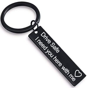 drive safe i need you here with me keychain black trucker boyfriend husband christmas gifts dad father birthday valentines day keychain gifts