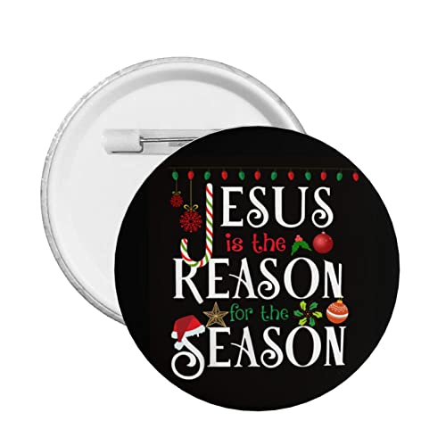 Christian Jesus is The Reason for The Season Pins Funny Christmas Stocking Stuffer Gifts Button Pins Buttons Badges Pins