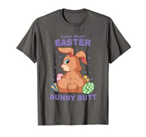 easter guess what bunny butt easter stocking stuffer t-shirt