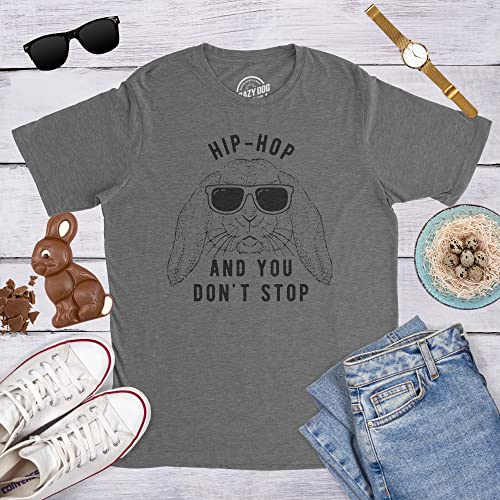 Mens Hip Hop and You Dont Stop T Shirt Funny Easter Gift for Adult Sarcastic (Dark Heather Grey) - L