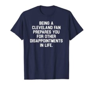 disappointed cleveland sports fan cleveland shirt