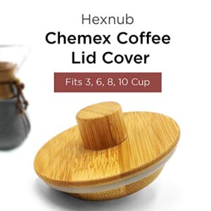 HEXNUB - Bamboo Lid Compatible with Chemex Coffee Makers, Fits All Chemex Cup Sizes, Keeps Coffee Hot or Cold, Fits Collar and Handle Carafes, Bodum 4, 8 and 12 Cup Pour Over Coffee Brewers
