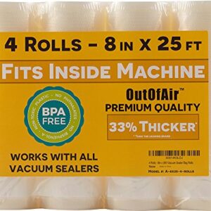 8" x 25' Rolls (Fits Inside Machine) - 4 Pack (100 feet total) OutOfAir Vacuum Sealer Rolls. Works with FoodSaver Vacuum Sealers. 33% Thicker, BPA Free, Sous Vide, Commercial Grade