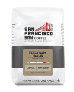san francisco bay ground coffee – extra dark italian (28oz bag), dark roast