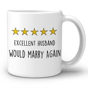 ogilre funny quote 5 stars excellent husband would marry again ceramic double side printed mug cup,funny husband hilarious gift coffee milk tea mug cup,anniversary valentine gift for husband – 11 oz