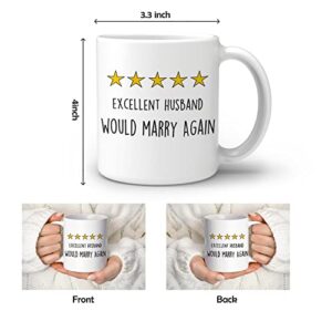 OGILRE Funny Quote 5 Stars Excellent Husband Would Marry Again Ceramic Double Side Printed Mug Cup,Funny Husband Hilarious Gift Coffee Milk Tea Mug Cup,Anniversary Valentine Gift For Husband - 11 oz