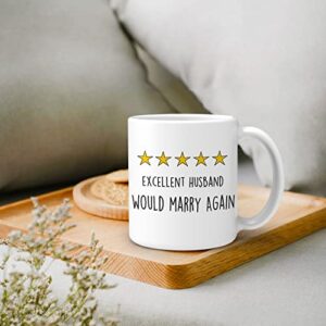 OGILRE Funny Quote 5 Stars Excellent Husband Would Marry Again Ceramic Double Side Printed Mug Cup,Funny Husband Hilarious Gift Coffee Milk Tea Mug Cup,Anniversary Valentine Gift For Husband - 11 oz