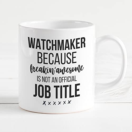 Watchmaker Because Freakin Awe-some Coffee Mug Watchmaker Gifts Watchmaker Mug Gifts For Watchmaker Funny Gifts Watchmaker Gifts Idea Gifts For Men Women Coworkers Gifts Idea (Multi 4)