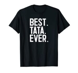 best tata ever t-shirt novelty tee