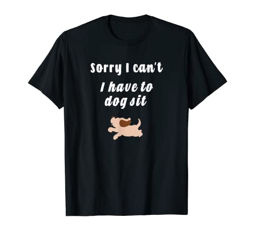 Cute Dog Watcher Pet Sitting Dog Sitter Gifts Dog Sitting T-Shirt