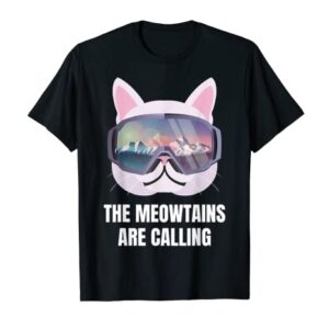 Skiing Cat Lover The Meow-tains Are Calling Skier T-Shirt