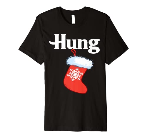 Hung Christmas Stocking Funny Holiday Stocking stuffer Premium T-Shirt