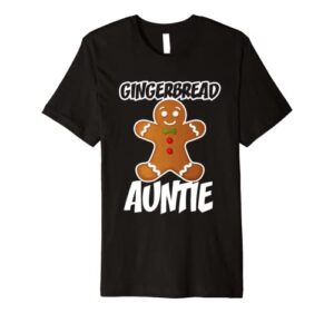 gingerbread auntie christmas stocking stuffer premium t-shirt