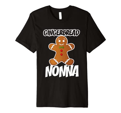 Gingerbread Nonna Christmas Stocking Stuffer Premium T-Shirt