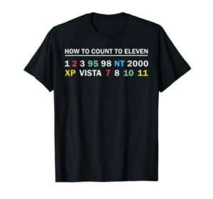 funny how to count to eleven nt 2000 xp vista 11 windows t-shirt