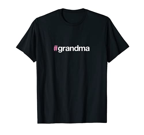 #grandma Gag Gift Stocking Stuffer T-Shirt