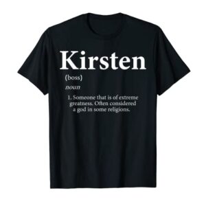 Kirsten Definition Funny Personalized Name Costume Kirsten T-Shirt