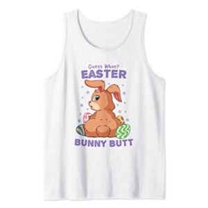 Easter Guess What Bunny Butt Easter Stocking Stuffer Tank Top