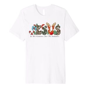 Christian Jesus The Reason Christmas Stocking Stuffer Premium T-Shirt