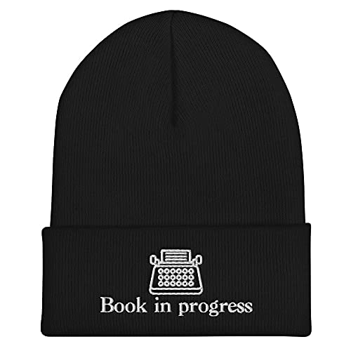 Novel Book Writer Book in Progress Embroidered Cuffed Beanie Hat Clothing Gift Black