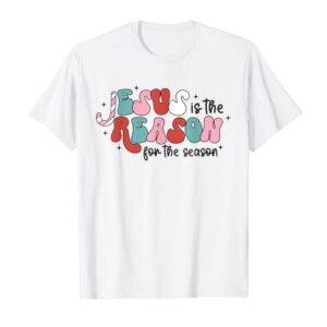 Christian Jesus The Reason Christmas Stocking Stuffer Gifts T-Shirt