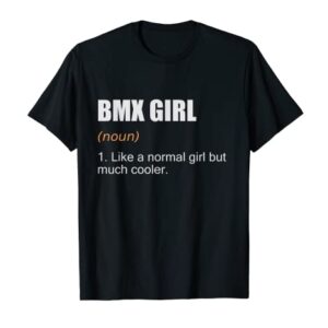 BMX Girl Definition - Funny BMX Girl Gift T-Shirt